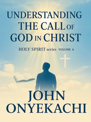cover image of Understanding the Call of God in Christ